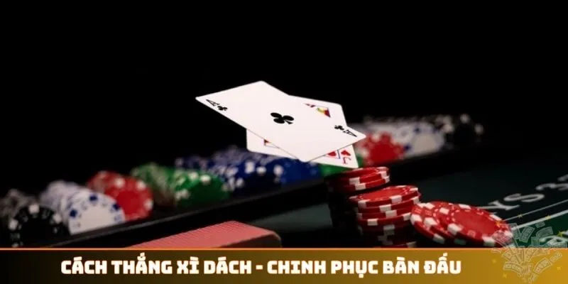 Cách thắng Xì Dách