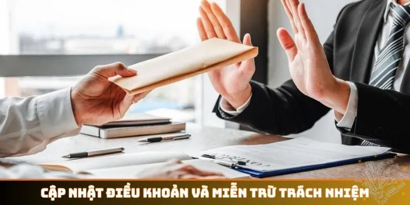 Cập nhật điều khoản và miễn trừ trách nhiệm