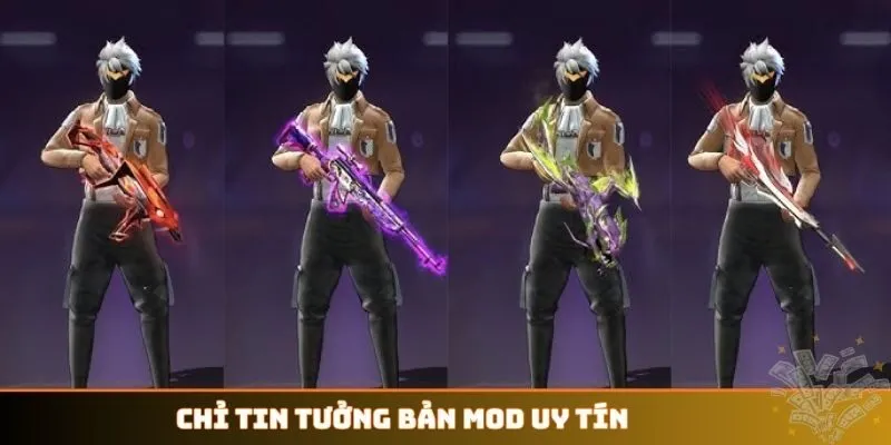 Chỉ tin tưởng bản Mod uy tín