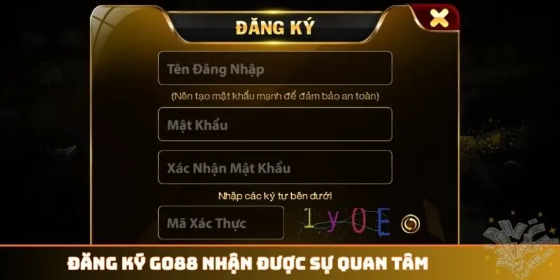 Đăng ký GO88 nhận được sự quan tâm