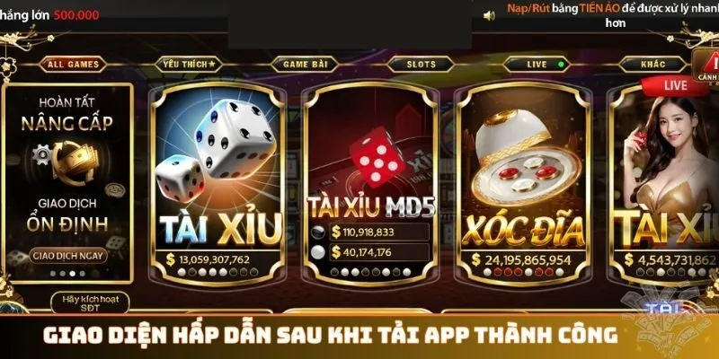 Giao diện hấp dẫn sau khi tải app thành công