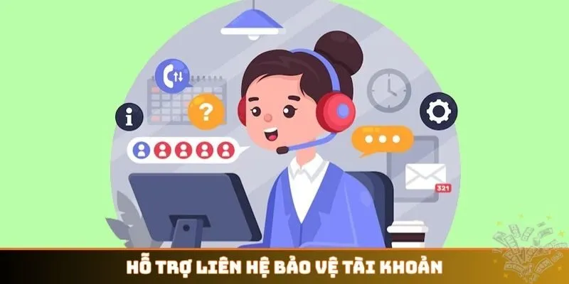 Hỗ trợ liên hệ GO88 bảo vệ tài khoản