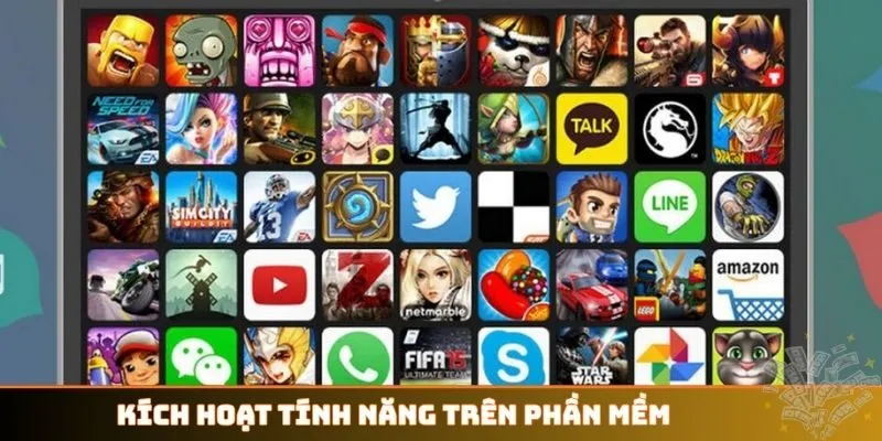 Kích hoạt tính năng trên phần mềm