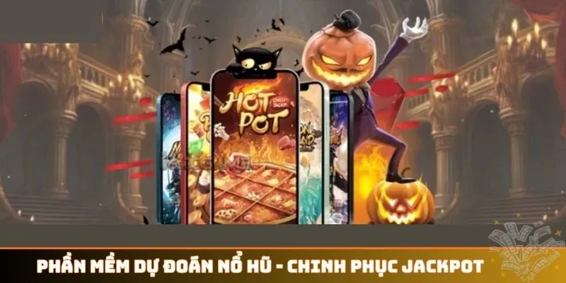 Phần mềm dự đoán nổ hũ
