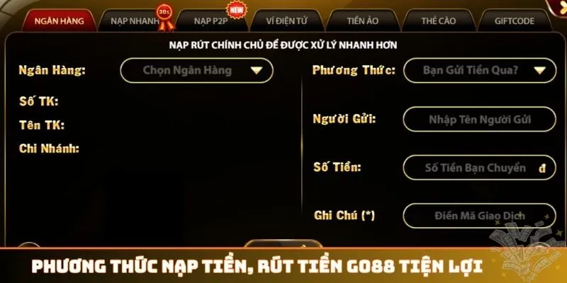 Phương thức nạp tiền, rút tiền GO88 tiện lợi