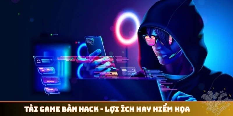 Tải game bản hack