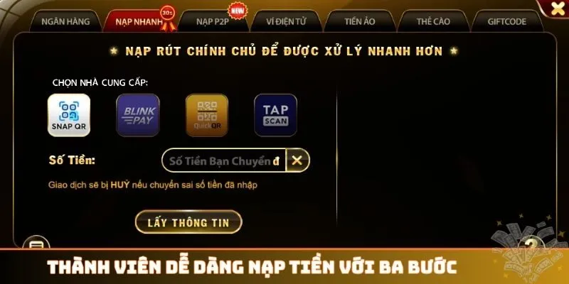 Thành viên dễ dàng nạp tiền với ba bước