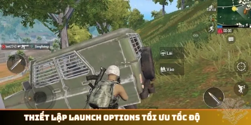 Thiết lập Launch Options tối ưu tốc độ