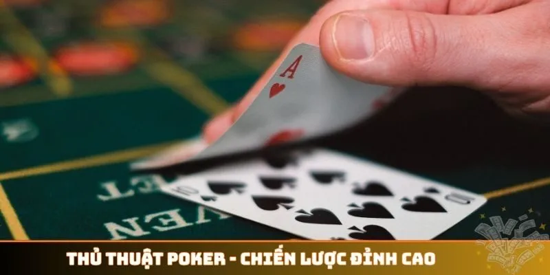 Thủ thuật Poker